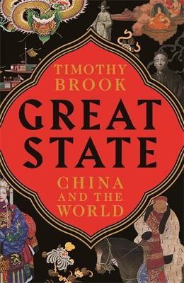 Great State - Timothy Brook - Libro Profile Books Ltd | Libraccio.it