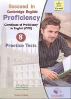 Succeed in Cambridge english: proficiency. 8 practice tests. Student's book-Self study guide. Per le Scuole superior. Con CD Audio formato MP3. - Andrew Betsis, Lawrence Mamas, Sean Haughton - Libro Global Elt 2012 | Libraccio.it