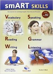 Smart skills. Student's book. CEFR level B2. Per le Scuole superiori. Con espansione online