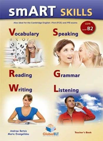 Smart skills self study edition. CEFR Level B2. Per le Scuole superiori. : B.  - Libro Global Elt 2015 | Libraccio.it