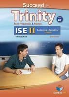 Succeed in Trinity-ISE 2. Listening-Speaking. Student's book. Per le Scuole superiori. Con espansione online