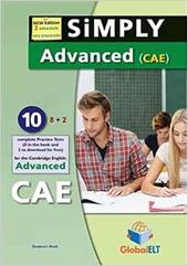 Simply Cambridge. Advanced 8+2. Cae for schools. Student's book-Key. Per le Scuole superiori. Con espansione online. Con CD-Audio