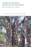 Roots of Wisdom, Branches of Devotion  - Libro Equinox Publishing Ltd | Libraccio.it