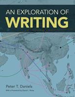 An Exploration of Writing - Peter T. Daniels - Libro Equinox Publishing Ltd | Libraccio.it