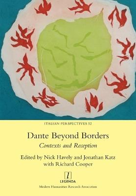 Dante Beyond Borders  - Libro Legenda, Italian Perspectives | Libraccio.it
