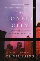 The Lonely City - Olivia Laing - Libro Canongate Books | Libraccio.it