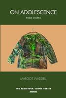 On Adolescence - Margot Waddell - Libro Taylor & Francis Ltd, The Tavistock Clinic Series | Libraccio.it