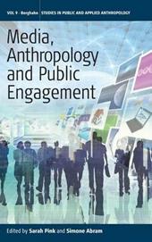 Media, Anthropology and Public Engagement