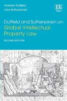 Dutfield and Suthersanen on Global Intellectual Property Law - Graham Dutfield, Uma Suthersanen - Libro Edward Elgar Publishing Ltd | Libraccio.it