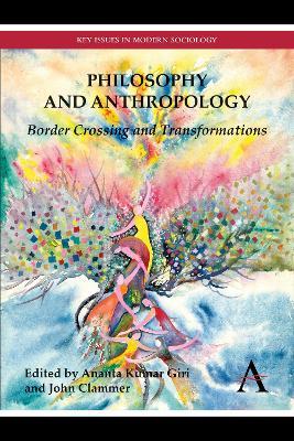 Philosophy and Anthropology  - Libro Anthem Press, Key Issues in Modern Sociology | Libraccio.it