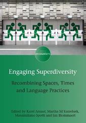 Engaging Superdiversity