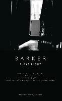 Barker: Plays Eight - Howard Barker - Libro Bloomsbury Publishing PLC, Oberon Modern Playwrights | Libraccio.it