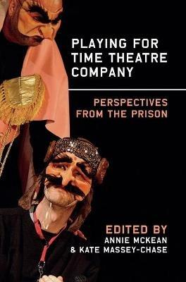 Playing for Time Theatre Company  - Libro Intellect | Libraccio.it