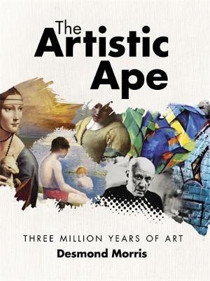 The Artistic Ape - Desmond Morris - Libro Red Lemon Press | Libraccio.it