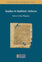 Studies in Rabbinic Hebrew  - Libro Open Book Publishers | Libraccio.it