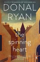 The Spinning Heart - Donal Ryan - Libro Transworld Publishers Ltd | Libraccio.it