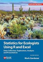 Statistics for Ecologists Using R and Excel - Mark Gardener - Libro Pelagic Publishing, Data in the Wild | Libraccio.it