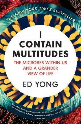 I Contain Multitudes - Ed Yong - Libro Vintage Publishing | Libraccio.it