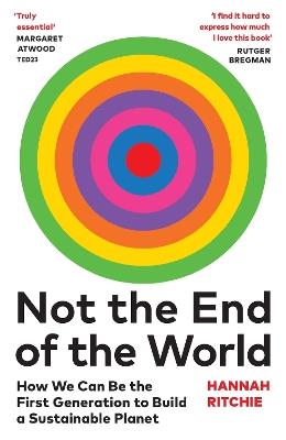 Not the End of the World - Hannah Ritchie - Libro Vintage Publishing | Libraccio.it