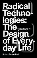 Radical Technologies - Adam Greenfield - Libro Verso Books | Libraccio.it