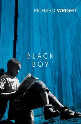 Black Boy - Richard Wright - Libro Vintage Publishing | Libraccio.it