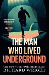 The Man Who Lived Underground