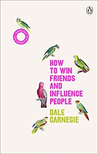 How to Win Friends and Influence People - Dale Carnegie - Libro Ebury Publishing, Vermilion Life Essentials | Libraccio.it