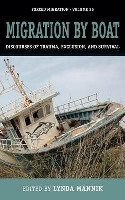 Migration by Boat  - Libro Berghahn Books, Forced Migration | Libraccio.it