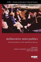 Deliberative Mini-Publics  - Libro ECPR Press | Libraccio.it