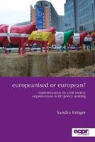 Europeanised or European? - Sandra Kr?ger - Libro ECPR Press | Libraccio.it