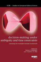 Decision-Making under Ambiguity and Time Constraints  - Libro ECPR Press | Libraccio.it