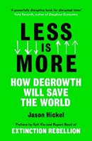 Less is More - Jason Hickel - Libro Cornerstone | Libraccio.it
