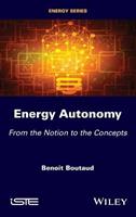Energy Autonomy - Benoit Boutaud - Libro ISTE Ltd and John Wiley & Sons Inc | Libraccio.it