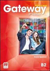Gateway. B2. Student's book-Workbook-Webcode. Con e-book. Con espansione online