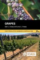 Grapes - Glen Creasy, Leroy Creasy - Libro CABI Publishing, Crop Production Science in Horticulture | Libraccio.it