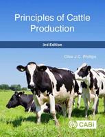 Principles of Cattle Production - Clive Phillips - Libro CABI Publishing | Libraccio.it