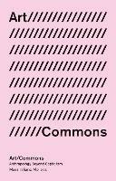Art/Commons - Massimiliano Mollona - Libro Bloomsbury Publishing PLC, In Common | Libraccio.it