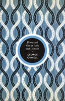 Down and Out in Paris and London - George Orwell - Libro Vintage Publishing | Libraccio.it