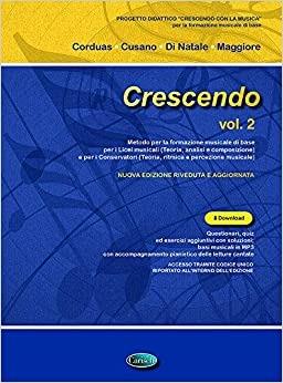 Crescendo. Per le Scuole superiori. Vol. 2 - Anna Maria Corduas, Aldo Cusano, Tina Di Natale - Libro Carisch 2019 | Libraccio.it