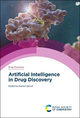 Artificial Intelligence in Drug Discovery  - Libro Royal Society of Chemistry, Drug Discovery Series | Libraccio.it
