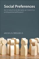 Social Preferences - Michalis Drouvelis - Libro Agenda Publishing | Libraccio.it
