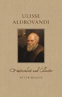 Ulisse Aldrovandi - Peter Mason - Libro Reaktion Books, Renaissance Lives | Libraccio.it