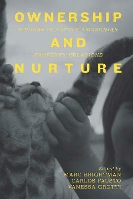 Ownership and Nurture  - Libro Berghahn Books | Libraccio.it