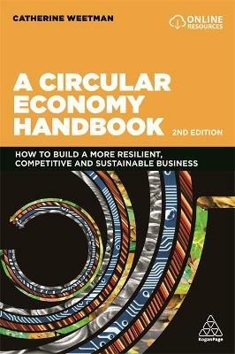 A Circular Economy Handbook - Catherine Weetman - Libro Kogan Page Ltd | Libraccio.it