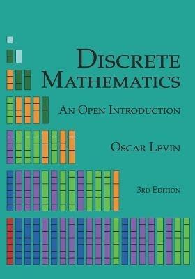 Discrete Mathematics - Oscar Levin - Libro Independently Published | Libraccio.it