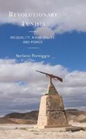 Revolutionary Tunisia - Stefano Pontiggia - Libro Lexington Books | Libraccio.it