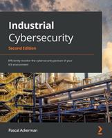 Industrial Cybersecurity - Pascal Ackerman - Libro Packt Publishing Limited | Libraccio.it