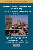 Neo-Aramaic and Kurdish Folklore from Northern Iraq  - Libro Open Book Publishers, Semitic Languages and Cultures | Libraccio.it