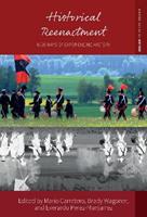 Historical Reenactment  - Libro Berghahn Books, Making Sense of History | Libraccio.it