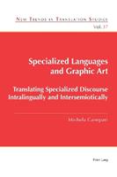 Specialized Languages and Graphic Art - Michela Canepari - Libro Peter Lang International Academic Publishers, New Trends in Translation Studies | Libraccio.it